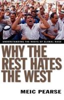 Why the Rest Hates the West