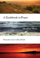 A Guidebook to Prayer