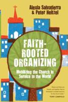 Faith-Rooted Organizing