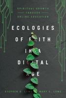 Ecologies of Faith in a Digital Age