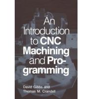 An Introduction to CNC Machining and Programming