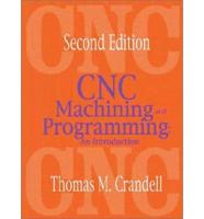 CNC Machining and Programming