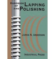 Handbook of Lapping and Polishing