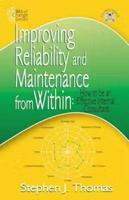 Improving Reliability and Maintenance from Within