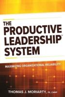 The Productive Leadership System