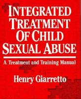 Integrated Treatment of Child Sexual Abuse