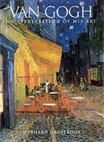 Van Gogh: An Appreciation of His Art