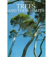 Trees and Their Shapes