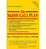 The McDougall Plan for Super Health and Life-Long Weight Loss