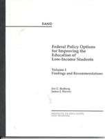 Federal Policy Options for Improving the Education of Low-Income Students