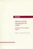Macroeconomic Strategy for the 1990S