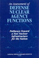 An Assessment of Defense Nuclear Agency Functions
