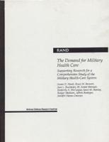 The Demand for Military Health Care