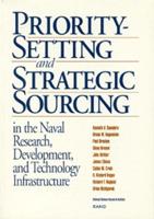 Priority-Setting and Strategic Sourcing in the Naval Research, Development, and Technology Infrastructure