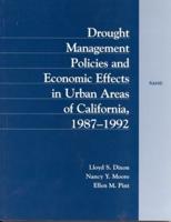 Drought Management Policies and Economic Effects on Urban Areas of California, 1987-1992