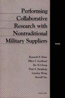 Performing Collaborative Research With Nontraditional Military Suppliers