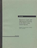 Resources, Costs, and Efficiency of Training in the Total Army School System