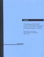 Proceedings of the Rand Project Air Force Workshop on Transatmospheric Vehicles