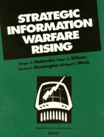 Strategic Information Warfare Rising