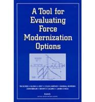 A Tool for Evaluating Force Modernization Options