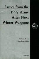 Issues from the 1997 Army After Next Winter Wargame