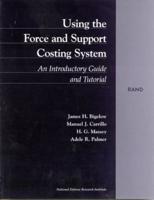 Using the Force and Support Costing System