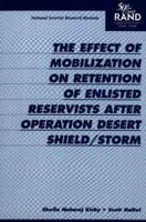 The Effect of Mobilization on Retention of Enlisted Reservists After Operation Desert Shield/Storm