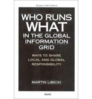 Who Runs What in the Global Information Grid