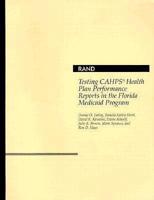 Testing CAHPS Health Plan Performance Reports in the Florida Medicaid Program