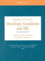 Quality of Care for Oncologic Conditions and HIV
