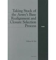 Taking Stock of the Army's Base Realignment and Closure Selection Process