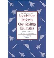 An Overview of Acquisition Reform Cost Savings Estimates