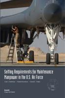 Setting Requirements for Maintenance Manpower in the U.S. Air Force
