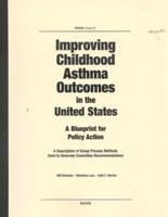 Improving Childhood Asthma Outcomes in the United States