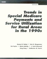 Trends in Special Medicare Payments and Service Utilization for Rural Areas in the 1990S