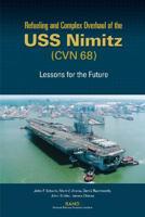 Refueling and Complex Overhaul of the USS Nimitz (CVN 68)