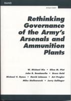 Rethinking Governance of the Army's Arsenals and Ammunition Plants