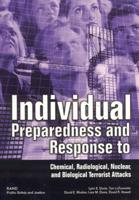 Individual Preparedness and Response to Chemical, Radiological, Nuclear, and Biological Terrorist Attacks