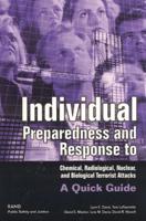 Individual Preparedness and Response to Chemical, Radiological, Nuclear, and Biological Terrorist Attacks