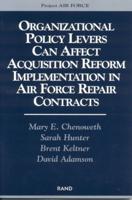 Organizational Policy Levers Can Affect Acquisition Reform Implementation in Air Force Repair Contracts