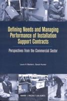 Defining Needs and Managing Performance of Installation Support Contracts: Perpesctives from the Commerical Sector