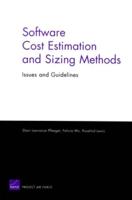 Software Cost Estimation and Sizing Methods: Issues and Guidelines
