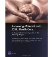 Improving Maternal and Child Health Care: A Blueprint for Community Action in the Pittsburgh Region