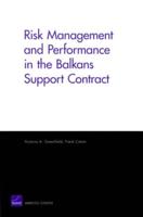Risk Management and Performance in the Balkans Support Contract