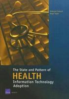 The State and Pattern of Health Information Technology Adoption