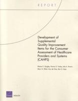 Development of Supplemental Quality Improvement Items for the Consumer Assessment of Healthcare Providers and Systems (CAHPS)