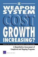 Is Weapon System Cost Growth Increasing?