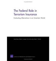 The Federal Role in Terrorism Insurance