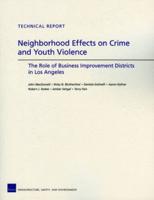 Neighborhood Effects on Crime and Youth Violence