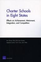 Charter Schools in Eight States: Effects on Achievement, Attainment, Integration, and Competition